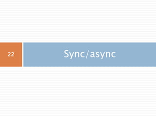 Sync/async22
 