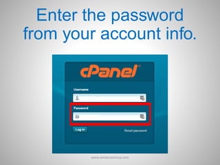 Enter the password
from your account info.
www.aimdynamicvp.com
 