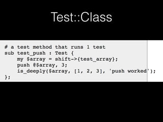 Test::Class 
 