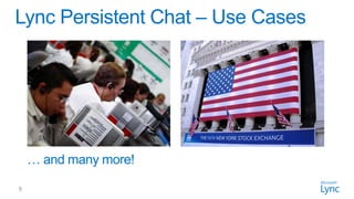What’s new in Lync Server 2013: Persistent Chat