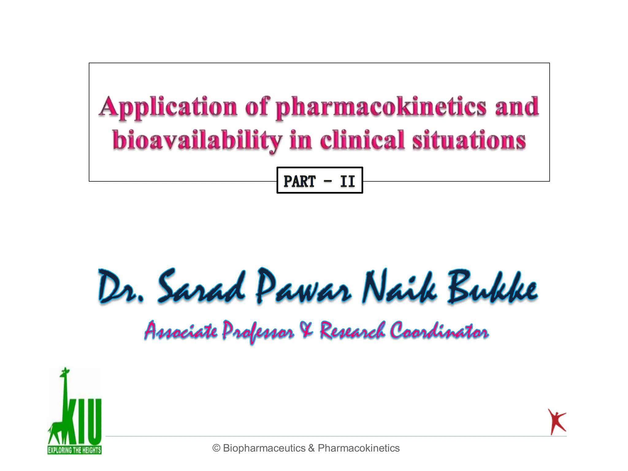 © Biopharmaceutics & Pharmacokinetics
 