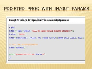 PDO STRD PROC WITH IN/OUT PARAMS
 