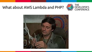 Globalcode – Open4education
What about AWS Lambda and PHP?
 
