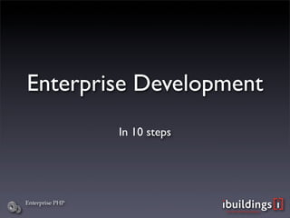 Enterprise PHP (php|works 2008)