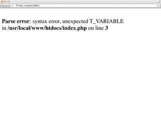 Parse error: syntax error, unexpected T_VARIABLE 
in /usr/local/www/htdocs/index.php on line 3 
 