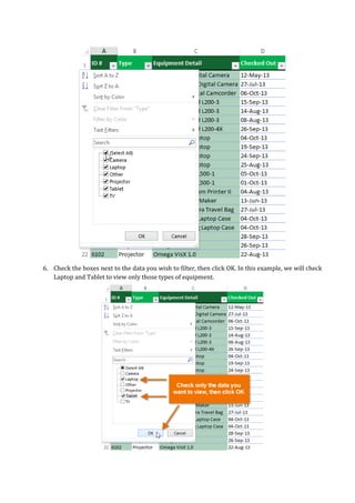 6. Check the boxes next to the data you wish to filter, then click OK. In this example, we will check
Laptop and Tablet to view only those types of equipment.
 