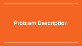 Problem Description
 