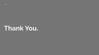 Thank You.
 