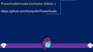 Offensive methods for "Invoke-Confusion" in Use