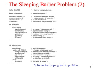 45
The Sleeping Barber Problem (2)
Solution to sleeping barber problem.
 