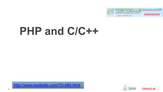 34 
PHP and C/C++ 
http://www.testbells.com/70-480.html 
 