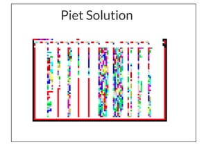 Piet Solution
 