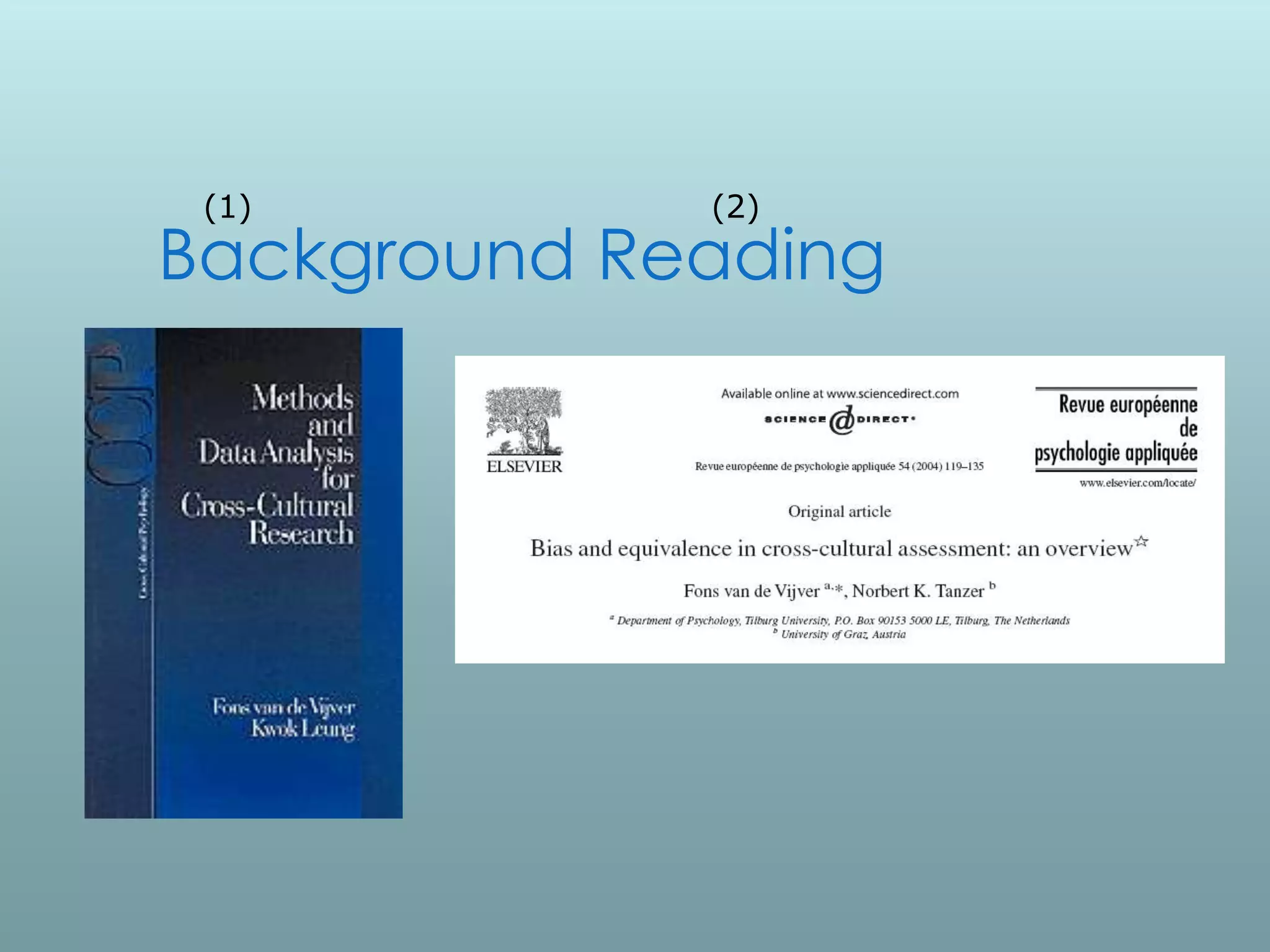 (1)         (2)
Background Reading
 