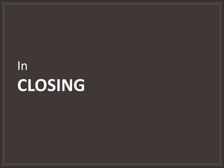 InCLOSING