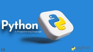 A Programming language
 