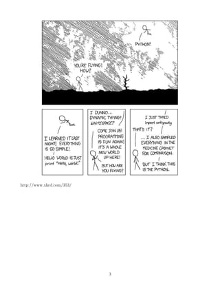 http://www.xkcd.com/353/
3
 
