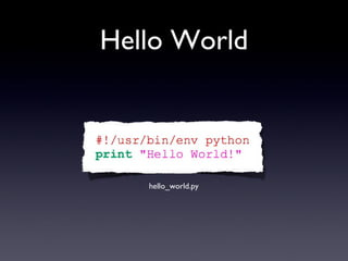 Hello World hello_world.py 