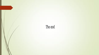 The end
 