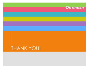 THANK YOU!
 