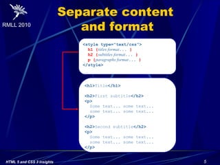 Use tags which give  sense to the text 