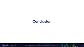 Unless otherwise indicated, these slides are © 2013-2016 Pivotal Software, Inc. and licensed under a
Creative Commons Attribution-NonCommercial license: http://creativecommons.org/licenses/by-nc/3.0/
Conclusion
57
 