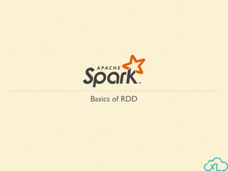 Basics of RDD
 