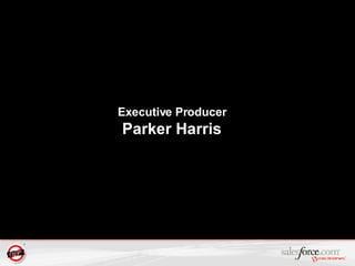Executive Producer Parker Harris 
