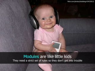 Module
 Module             Module


Module    Sandbox    Module
 