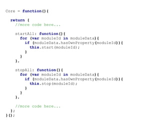 Sandbox Jobs
Consistency
– Interface must be dependable
Security
– Determine which parts of the framework a module can
  access
Communication
– Translate module requests into core actions
 
