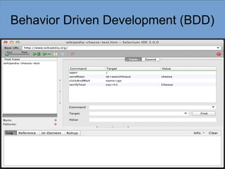 Behavior Driven Development (BDD)
 