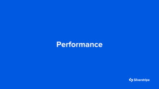 Performance
 