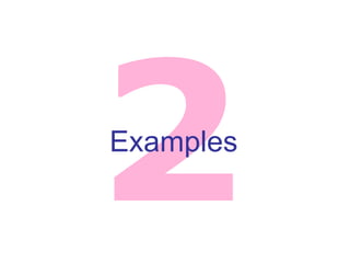 2 Examples 