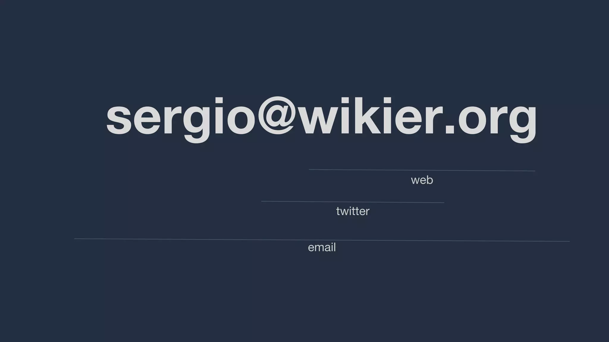 sergio@wikier.org
web
twitter
email
 