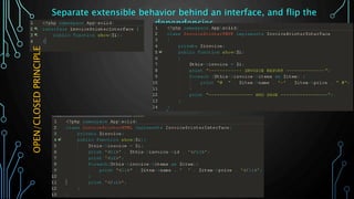 Separate extensible behavior behind an interface, and flip the
dependencies
OPEN/CLOSEDPRINCIPLE
 