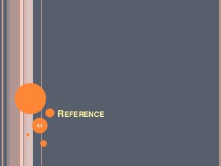 REFERENCE
63
 