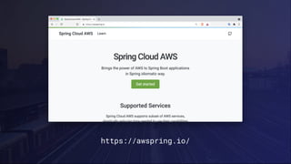 https://awspring.io/
 