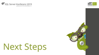 Next Steps
 