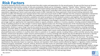 49
Risk FactorsThe above statements and any others in this document that refer to plans and expectations for the second quarter, the year and the future are forward-
looking statements that involve a number of risks and uncertainties. Words such as "anticipates," "expects," "intends," "plans," "believes," "seeks,"
"estimates," "may," "will," "should" and their variations identify forward-looking statements. Statements that refer to or are based on projections, uncertain
events or assumptions also identify forward-looking statements. Many factors could affect Intel's actual results, and variances from Intel's current
expectations regarding such factors could cause actual results to differ materially from those expressed in these forward-looking statements. Intel
presently considers the following to be important factors that could cause actual results to differ materially from the company's expectations. Demand for
Intel's products is highly variable and could differ from expectations due to factors including changes in business and economic conditions; consumer
confidence or income levels; the introduction, availability and market acceptance of Intel's products, products used together with Intel products and
competitors' products; competitive and pricing pressures, including actions taken by competitors; supply constraints and other disruptions affecting
customers; changes in customer order patterns including order cancellations; and changes in the level of inventory at customers. Intel's gross margin
percentage could vary significantly from expectations based on capacity utilization; variations in inventory valuation, including variations related to the
timing of qualifying products for sale; changes in revenue levels; segment product mix; the timing and execution of the manufacturing ramp and associated
costs; excess or obsolete inventory; changes in unit costs; defects or disruptions in the supply of materials or resources; and product manufacturing
quality/yields. Variations in gross margin may also be caused by the timing of Intel product introductions and related expenses, including marketing
expenses, and Intel's ability to respond quickly to technological developments and to introduce new products or incorporate new features into existing
products, which may result in restructuring and asset impairment charges. Intel's results could be affected by adverse economic, social, political and
physical/infrastructure conditions in countries where Intel, its customers or its suppliers operate, including military conflict and other security risks, natural
disasters, infrastructure disruptions, health concerns and fluctuations in currency exchange rates. Results may also be affected by the formal or informal
imposition by countries of new or revised export and/or import and doing-business regulations, which could be changed without prior notice. Intel
operates in highly competitive industries and its operations have high costs that are either fixed or difficult to reduce in the short term. The amount, timing
and execution of Intel's stock repurchase program could be affected by changes in Intel's priorities for the use of cash, such as operational spending,
capital spending, acquisitions, and as a result of changes to Intel's cash flows or changes in tax laws. Product defects or errata (deviations from published
specifications) may adversely impact our expenses, revenues and reputation. Intel's results could be affected by litigation or regulatory matters involving
intellectual property, stockholder, consumer, antitrust, disclosure and other issues. An unfavorable ruling could include monetary damages or an
injunction prohibiting Intel from manufacturing or selling one or more products, precluding particular business practices, impacting Intel's ability to design
its products, or requiring other remedies such as compulsory licensing of intellectual property. Intel's results may be affected by the timing of closing of
acquisitions, divestitures and other significant transactions. A detailed discussion of these and other factors that could affect Intel's results is included in
Intel's SEC filings, including the company's most recent reports on Form 10-Q, Form 10-K and earnings release.
Rev. 4/14/15
 