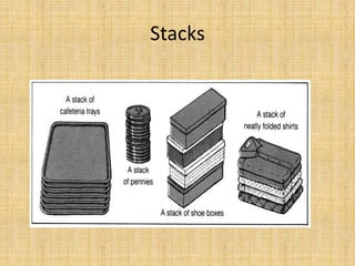 Stacks
 