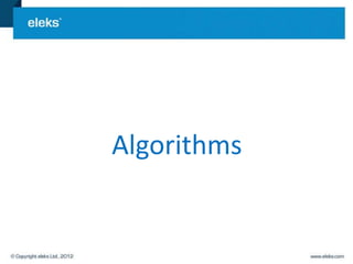 Algorithms
 