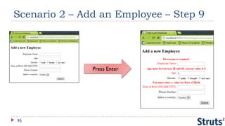 Scenario 2 – Add an Employee – Step 9




               Press Enter




95
 