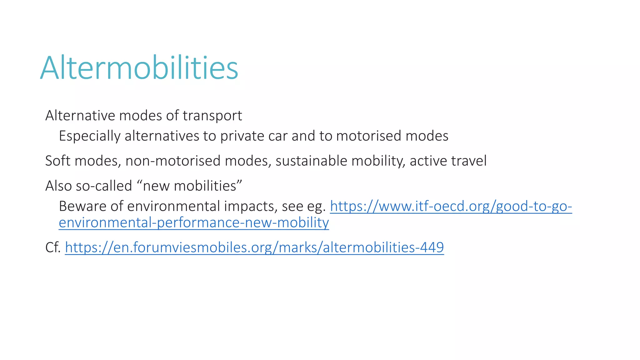 Transport and Mobility - Fact and Fiction - Part 2