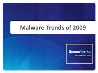 Malware Trends of 2009 