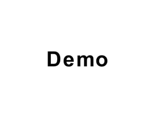 Demo
 