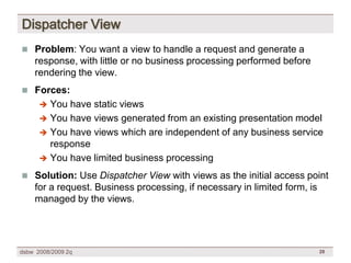 [DSBW Spring 2009] Unit 07: WebApp Design Patterns & Frameworks (1/3)