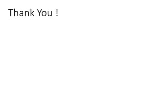 Thank You !
 