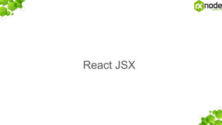 React JSX
 
