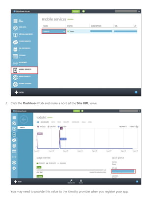 2. Click the Dashboard tab and make a note of the Site URL value.
You may need to provide this value to the identity provider when you register your app.
 