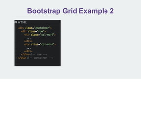 Bootstrap Grid Example 2
 