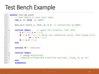 12/20/2015 VERILOG OVERVIEW 18
Test Bench Example
 